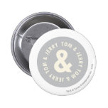 Tom et logo rond 1 de Jerry badges publicitaires