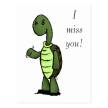Tortue, tu me manque ! carte postale