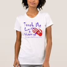 Touchez-moi perdent une main t-shirts