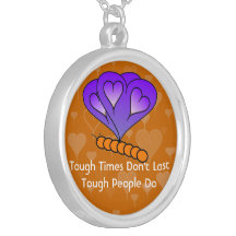 Tough Times Necklace