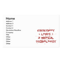 Tout le monde aime un technologue médical cartes de visite professionnelles