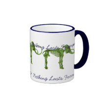 Tout passe, tout lasse, tout casse ! mug à café
