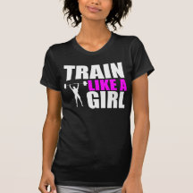 Train comme une fille - T-shirt convenable d'élite