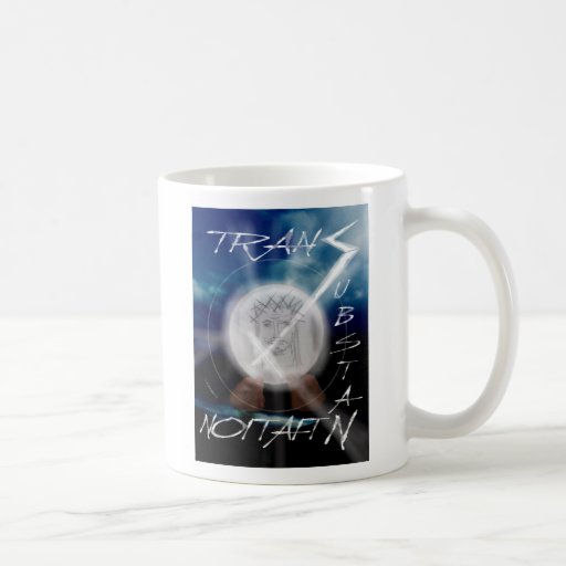 Transsubstantiation Mugs
