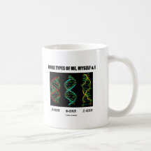 Trois types de moi, de moi-même et I (A-DNA B-DNA  Mugs
