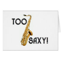 Trop Saxy ! Carte