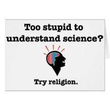 Trop stupide pour comprendre la science ? Religion Cartes De Vœux