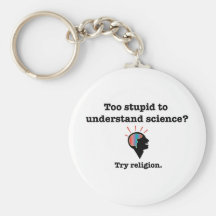 Trop stupide pour comprendre la science ? Religion Porte-clés