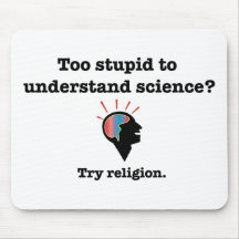 Trop stupide pour comprendre la science ? Religion Tapis De Souris