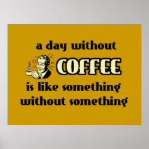 Un jour sans affiche drôle de café