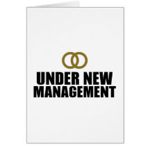 Under New Management Wedding Greeting Cards