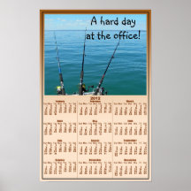Une dure journée au calendrier de pêche de bureau posters