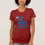 Une grande erreur d'âne, Amérique T-shirt