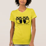 Une paire de hiboux ! t-shirt