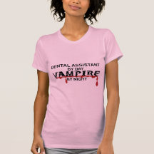 Vampire d'assistant dentaire par nuit t-shirt
