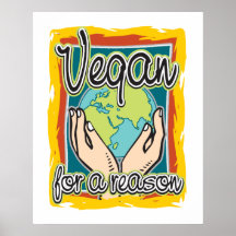 Végétalien pour une raison affiches