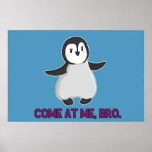 Venez à moi, affiche de pingouin de Bro