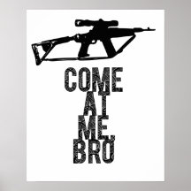 Venez à moi, bro - affiche de Pro-arme à feu