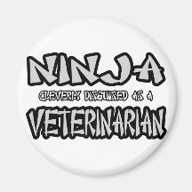 Vétérinaire de Ninja… Aimant