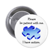 Veuillez être bouton patient d'autisme badges