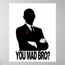 Victoires du Président Obama !  Vous bro fou ? Affiches
