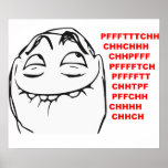 Visage riant Meme comique de rage de PFFTCH Posters