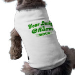 Votre charme chanceux votre charme chanceux tee-shirt pour animal domestique