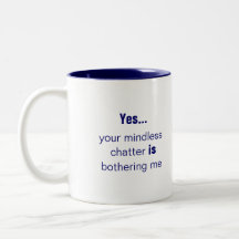 Votre slogan insensé de broutement mugs