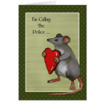 Vous avez volé mon coeur : Souris : Drôle, humour Carte De Vœux