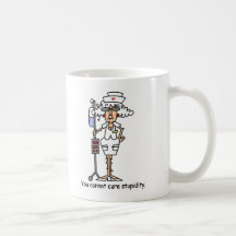 Vous ne pouvez pas traiter la stupidité ! tasse