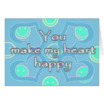 Vous rendez mon coeur heureux cartes de vœux