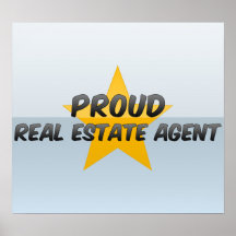 Vrai agent immobilier fier posters