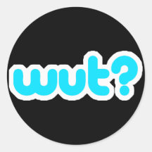 wut ? ce qui ? Autocollant