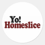 Yo Homeslice Adhésif Rond