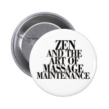 ZEN et l'art du MASSAGE Badges Avec Agrafe