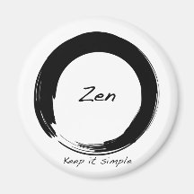 Zen : Maintenez-le simple Aimant