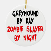 Zombie Slayer Greyhound Dog Christmas Ornament