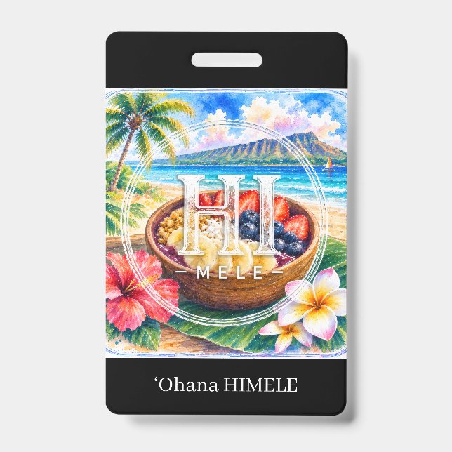 ʻOhana HIMELE Badge de nom Açaí Bowl  (Avant)