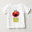 Recherche de histoire bébé tshirts Elmo