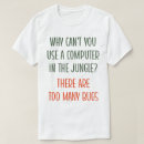 Recherche de ordinateur humoristique tshirts Humour