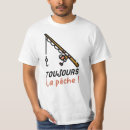 Recherche de filet de pêche tshirts Humour
