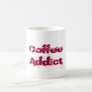 Recherche de coffee addict tasses Accro au café