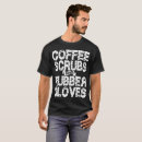 Recherche de infirmière drôle tshirts Caféine