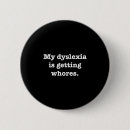 Recherche de dyslexie badges Humour