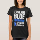 Recherche de apraxia tshirts Porter