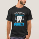 Recherche de teeth tshirts Drôle