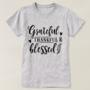 Recherche de thankful tshirts Reconnaissant