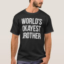 Recherche de le meilleur frère du monde tshirts Pour lui