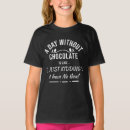 Recherche de chocolate enfant tshirts Jeune fille