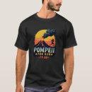 Recherche de pompéi tshirts Géographie